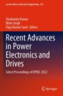 Recent Advances in Power Electronics and Drives : Select Proceedings of EPREC 2022 - Book