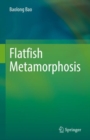 Flatfish Metamorphosis - eBook