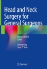 Head and Neck Surgery for General Surgeons - Book