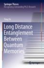 Long Distance Entanglement Between Quantum Memories - Book