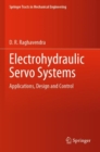 Electrohydraulic Servo Systems : Applications, Design and Control - Book