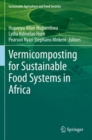 Vermicomposting for Sustainable Food Systems in Africa - Book