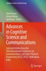 Advances in Cognitive Science and Communications : Selected Articles from the 5th International Conference on Communications and Cyber-Physical Engineering (ICCCE 2022), Hyderabad, India - Book