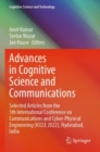 Advances in Cognitive Science and Communications : Selected Articles from the 5th International Conference on Communications and Cyber-Physical Engineering (ICCCE 2022), Hyderabad, India - Book