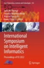 International Symposium on Intelligent Informatics : Proceedings of ISI 2022 - Book