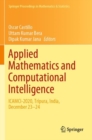 Applied Mathematics and Computational Intelligence : ICAMCI-2020, Tripura, India, December 23–24 - Book