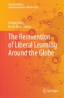 The Reinvention of Liberal Learning Around the Globe - eBook