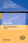 Big Data : 10th CCF Conference, BigData 2022, Chengdu, China, November 18-20, 2022, Proceedings - Book