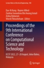 Proceedings of the 9th International Conference on Computational Science and Technology : ICCST 2022, 27-28 August, Johor Bahru, Malaysia - Book