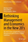 Rethinking Management and Economics in the New 20’s : The 2022 Centre of Applied Research in Management and Economics (CARME) Conference - Book