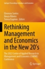 Rethinking Management and Economics in the New 20’s : The 2022 Centre of Applied Research in Management and Economics (CARME) Conference - Book