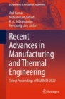 Recent Advances in Manufacturing and Thermal Engineering : Select Proceedings of RAMMTE 2022 - Book