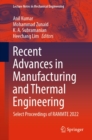 Recent Advances in Manufacturing and Thermal Engineering : Select Proceedings of RAMMTE 2022 - eBook