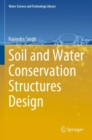 Soil and Water Conservation Structures Design - Book