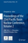 Proceedings of the 23rd Pacific Basin Nuclear Conference, Volume 2 : PBNC 2022, 1 - 4 November, Beijing & Chengdu, China - Book