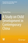 A Study on Child Development in Contemporary China - Book