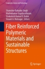 Fiber Reinforced Polymeric Materials and Sustainable Structures - eBook