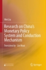 Research on China’s Monetary Policy System and Conduction Mechanism - Book