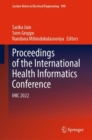 Proceedings of the International Health Informatics Conference : IHIC 2022 - eBook