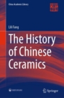 The History of Chinese Ceramics - Book