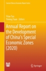 Annual Report on the Development of China's Special Economic Zones (2020) - Book
