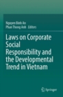 Laws on Corporate Social Responsibility and the Developmental Trend in Vietnam - Book