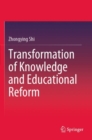 Transformation of Knowledge and Educational Reform - Book