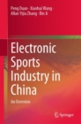 Electronic Sports Industry in China : An Overview - eBook