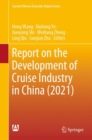Report on the Development of Cruise Industry in China (2021) - Book