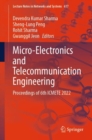 Micro-Electronics and Telecommunication Engineering : Proceedings of 6th ICMETE 2022 - Book