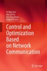 Control and Optimization Based on Network Communication - eBook