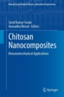 Chitosan Nanocomposites : Bionanomechanical Applications - Book