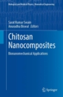 Chitosan Nanocomposites : Bionanomechanical Applications - eBook