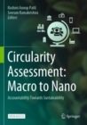 Circularity Assessment: Macro to Nano : Accountability Towards Sustainability - Book