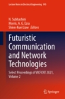 Futuristic Communication and Network Technologies : Select Proceedings of VICFCNT 2021, Volume 2 - eBook