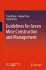 Guidelines for Green Mine Construction and Management - eBook