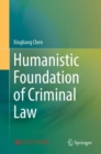 Humanistic Foundation of Criminal Law - eBook