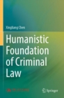 Humanistic Foundation of Criminal Law - Book