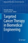 Targeted Cancer Therapy in Biomedical Engineering - eBook