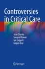 Controversies in Critical Care - Book