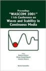 Waves And Stability In Continuous Media - Proceedings Of The 11th Conference On Wascom 2001 - Book