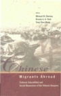 Chinese Migrants Abroad: Cultural, Educational, And Social Dimensions Of The Chinese Diaspora - Book