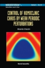 Control Of Homoclinic Chaos By Weak Periodic Perturbations - Book
