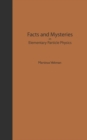 Facts And Mysteries In Elementary Particle Physics - Book