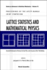 Lattice Statistics And Mathematical Physics: Festschrift Dedicated To Professor Fa-yueh Wu On The Occasion Of His 70th Birthday, Proceedings Of Apctp-nankai Joint Symposium - Book