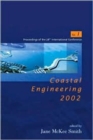 Coastal Engineering 2002: Solving Coastal Conundrums - Proceedings Of The 28th International Conference (In 3 Volumes) - Book