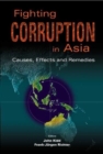 Fighting Corruption In Asia: Causes, Effects And Remedies - Book