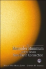 Maunder Minimum And The Variable Sun-earth Connection, The - Book