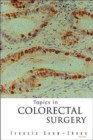 Topics In Colorectal Surgery - Book