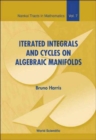 Iterated Integrals And Cycles On Algebraic Manifolds - Book